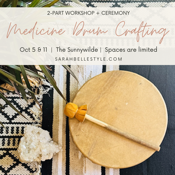 sarah belle medicine drum crafting workshop 