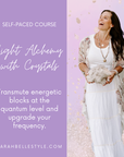 light alchemy with crystals course bundle sarah belle