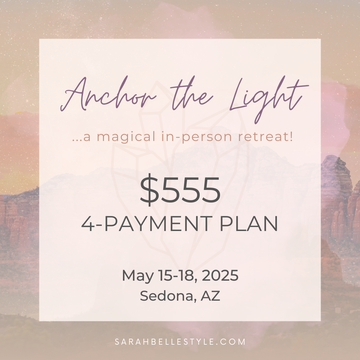 Anchor the Light Sedona Retreat - 4 Payment Plan